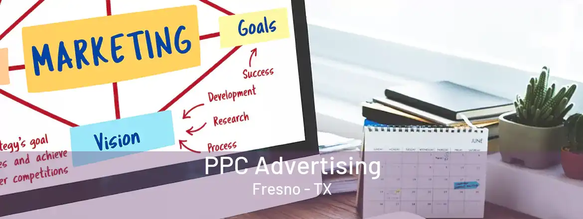 PPC Advertising Fresno - TX