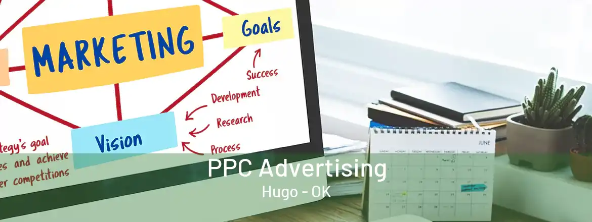 PPC Advertising Hugo - OK