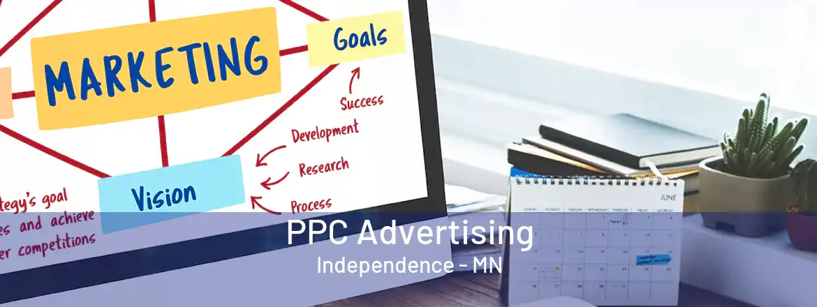 PPC Advertising Independence - MN