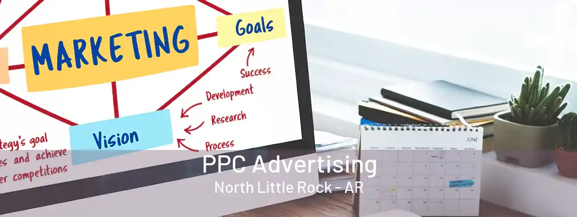 PPC Advertising North Little Rock - AR