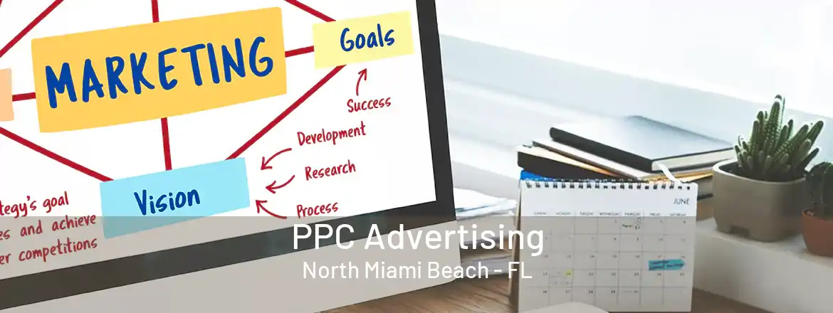 PPC Advertising North Miami Beach - FL