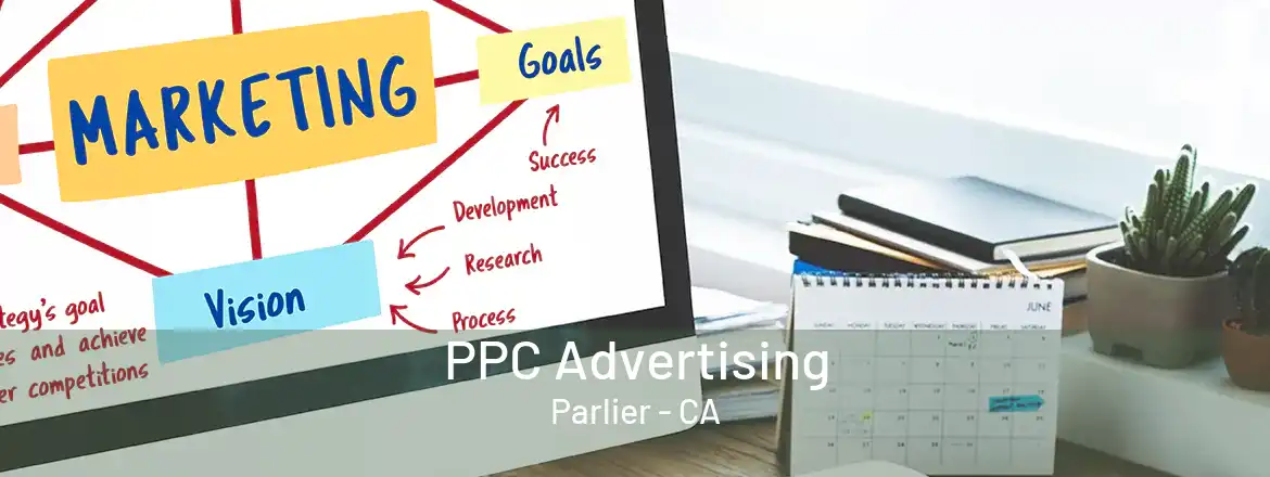 PPC Advertising Parlier - CA