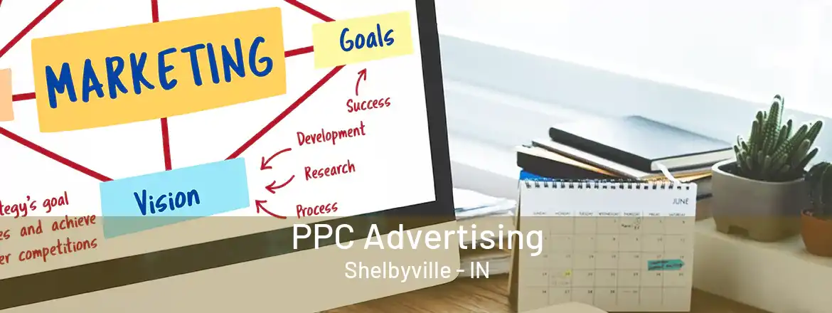 PPC Advertising Shelbyville - IN