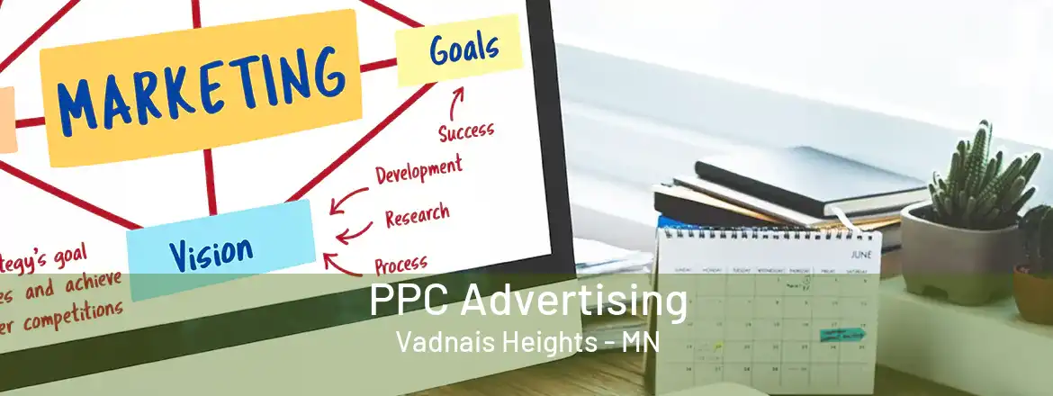 PPC Advertising Vadnais Heights - MN