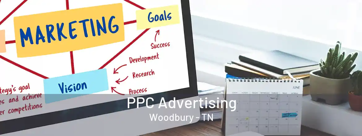 PPC Advertising Woodbury - TN