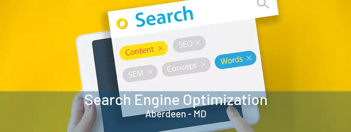 Search Engine Optimization Aberdeen - MD