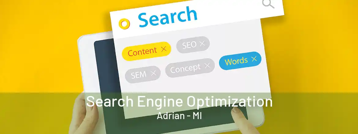 Search Engine Optimization Adrian - MI