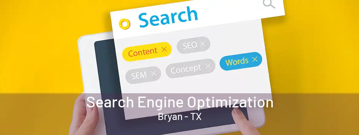 Search Engine Optimization Bryan - TX