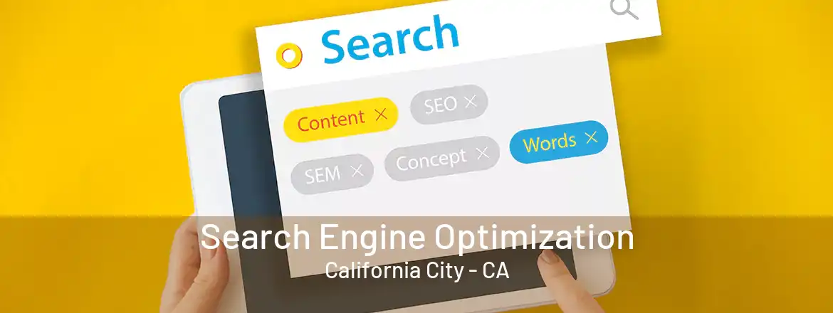 Search Engine Optimization California City - CA