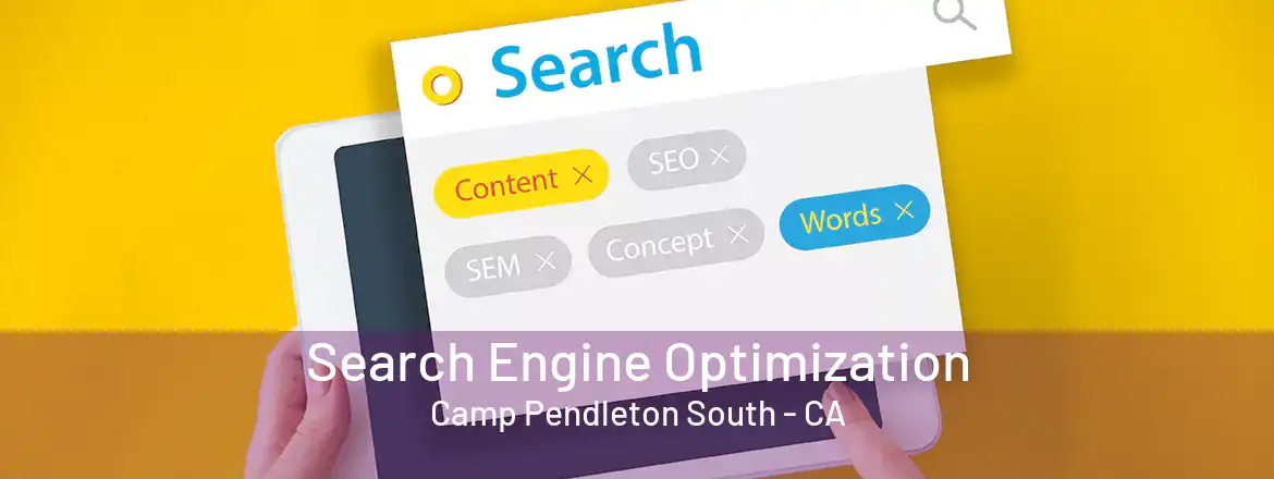 Search Engine Optimization Camp Pendleton South - CA