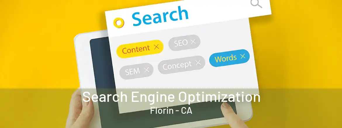 Search Engine Optimization Florin - CA