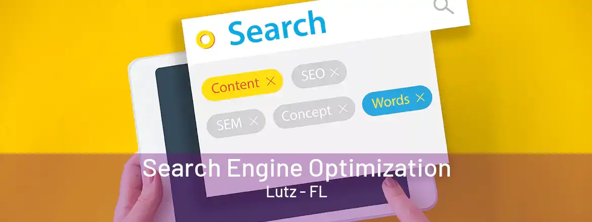 Search Engine Optimization Lutz - FL