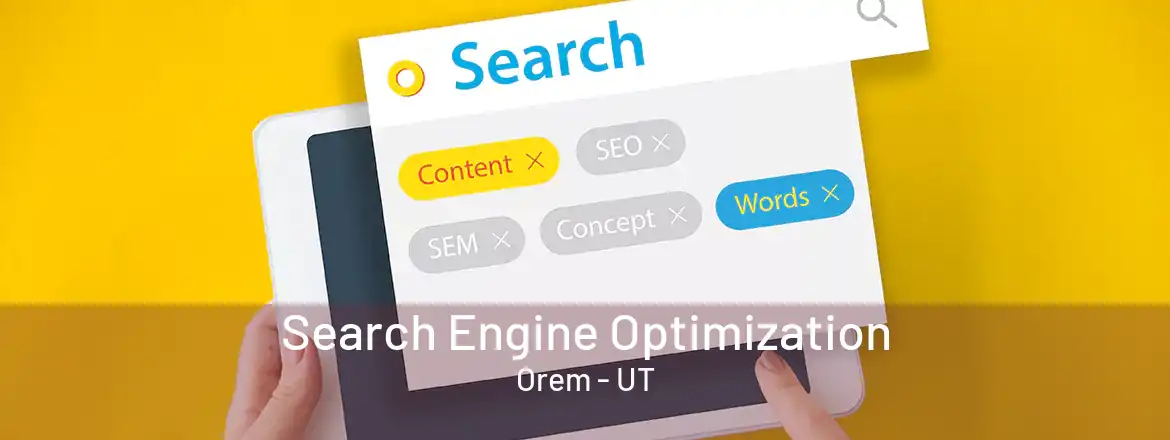 Search Engine Optimization Orem - UT