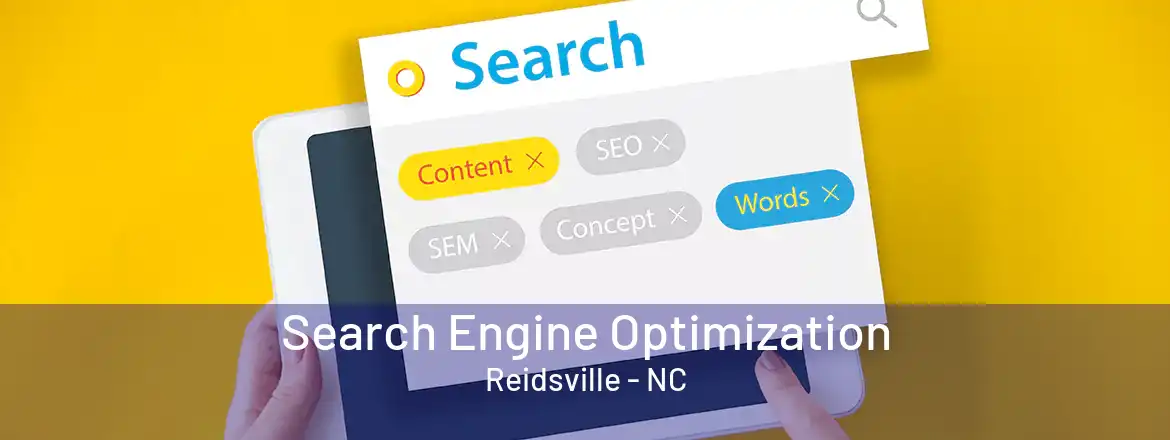 Search Engine Optimization Reidsville - NC