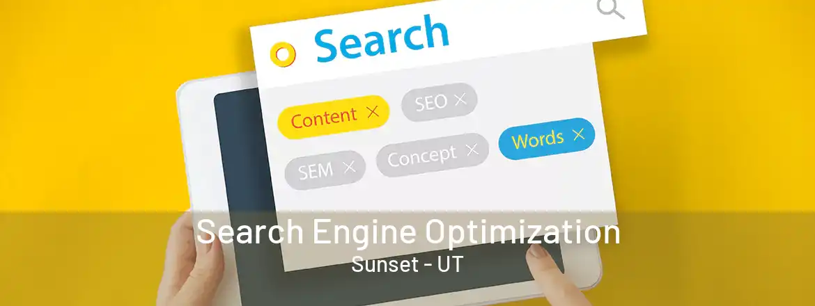 Search Engine Optimization Sunset - UT