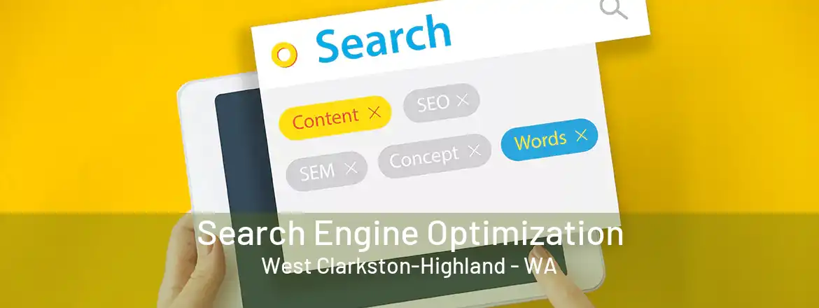 Search Engine Optimization West Clarkston-Highland - WA