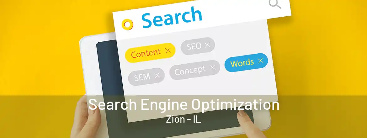 Search Engine Optimization Zion - IL