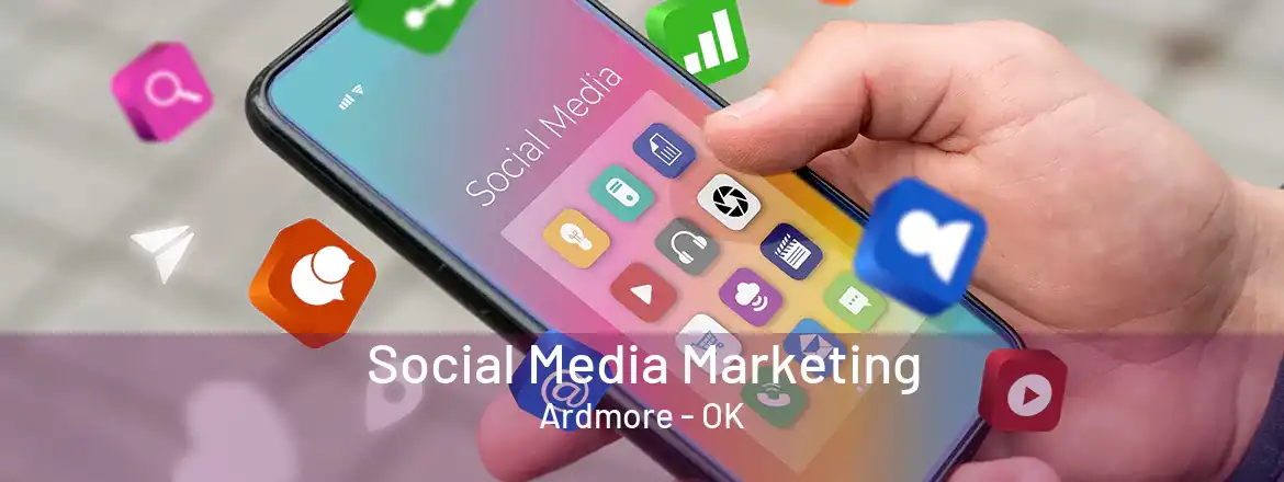  Social Media Marketing Ardmore - OK