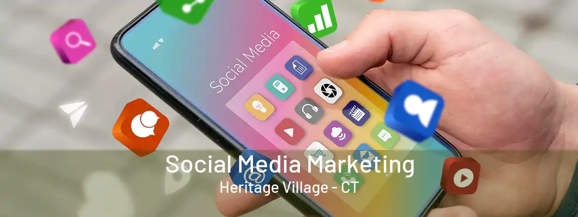 Social Media Marketing Heritage Village - CT